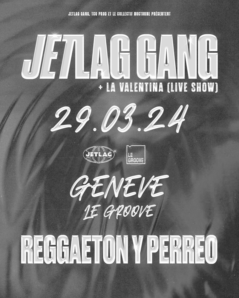 Jetlag Gang + La Valentina (Live Show)